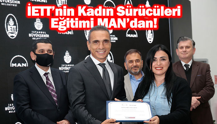 MAN, İETT'nin kadın sürücülerine Güvenli Sürüş Eğitimi veriyor!